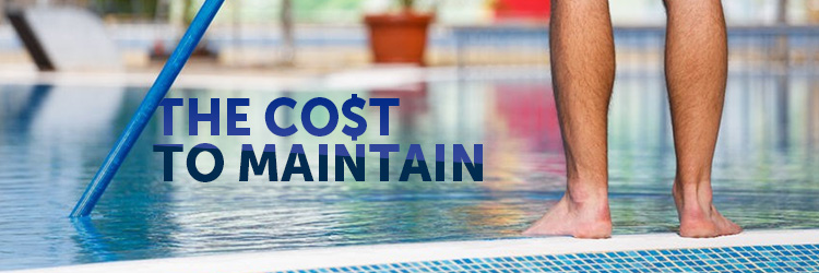 Cost To Maintain Your Swimming Pool