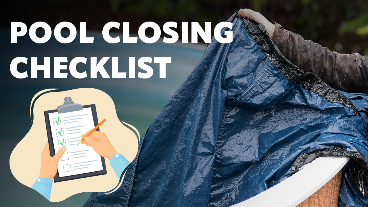 Winter Pool Closing Checklist