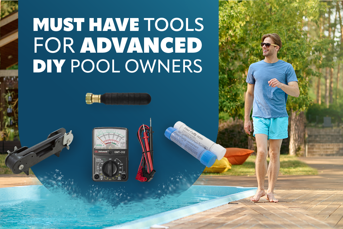 Must Have Tools for Advanced Pool DIY-ers